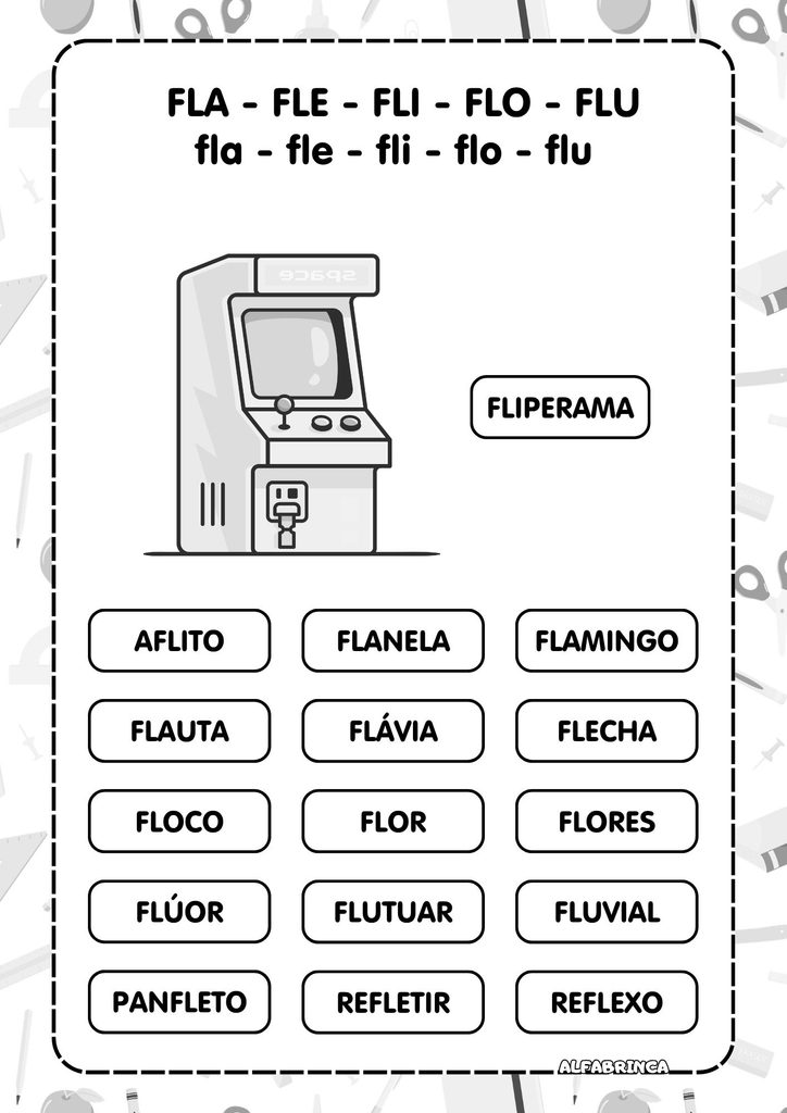 Atividades com FL – FLA, FLE, FLI, FLO e FLU
