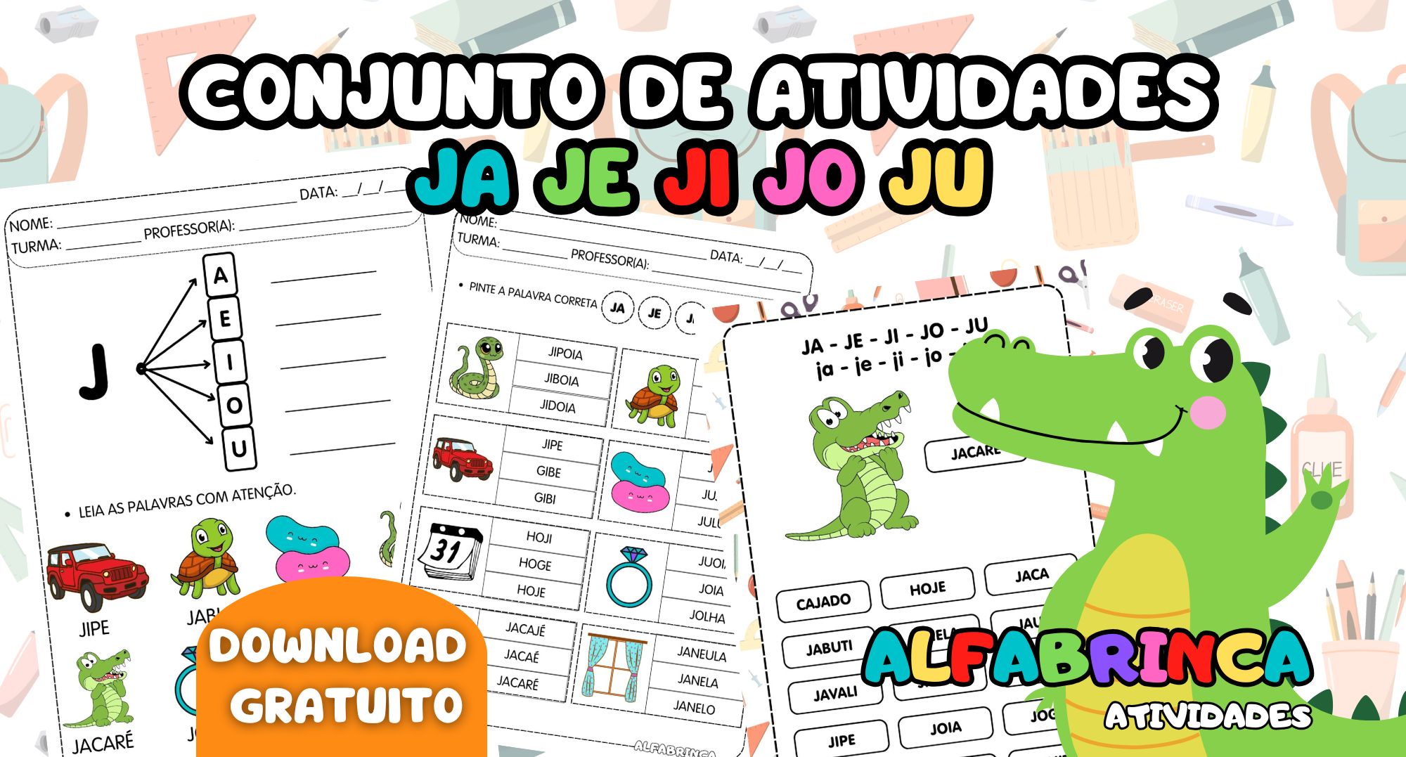 JA JE JI JO JU - Atividades para imprimir - Alfabrinca