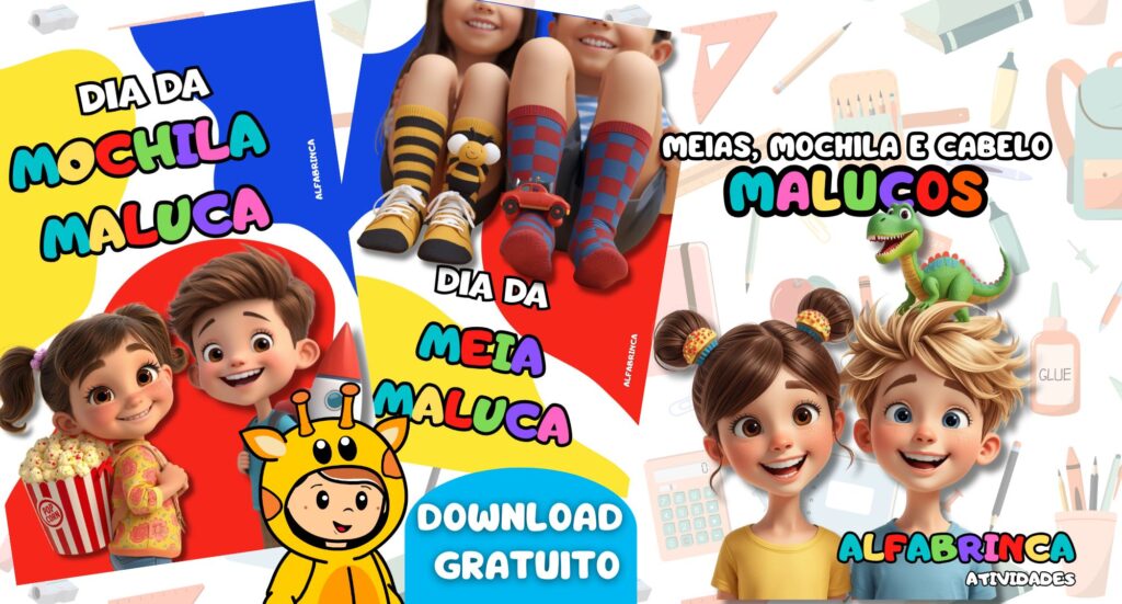 Cabelo maluco - Mochila maluca - Meias malucas - Cartazes para imprimir