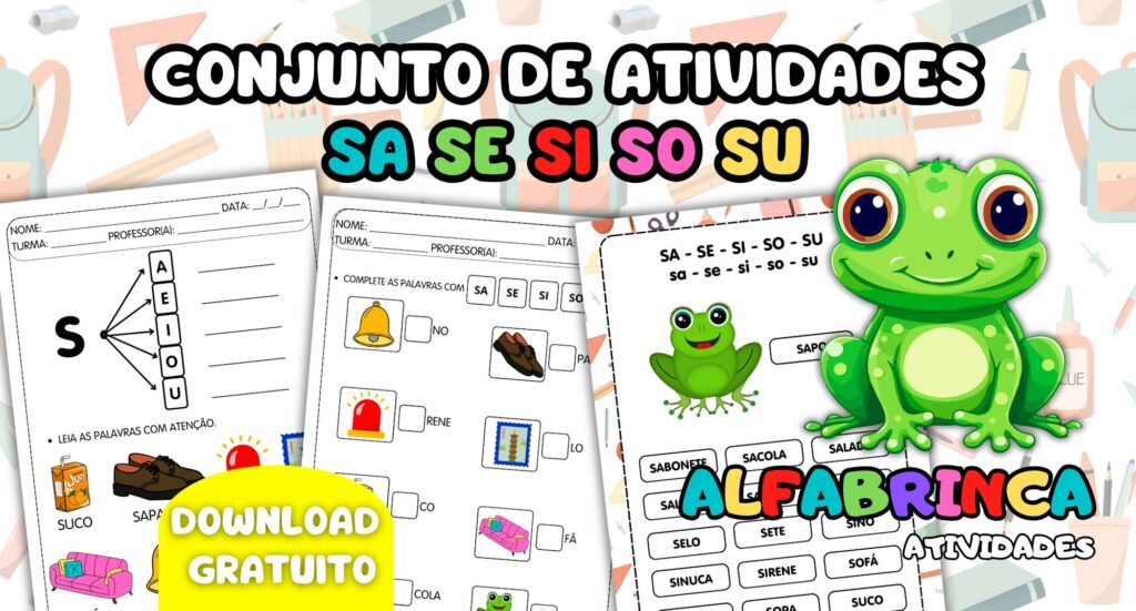 Atividades Sa Se Si So Su - Atividades prontas para imprimir - Família silábica simples - Letra S