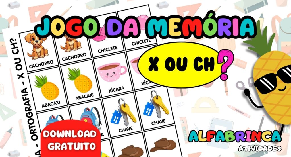Jogo da Memória - Ortografia - X ou CH - Atividades para imprimir