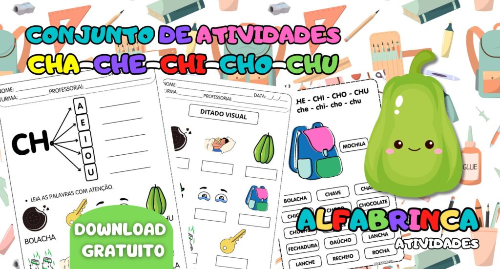 Atividades Cha Che Chi Cho Chu - Família silábica CH para imprimir
