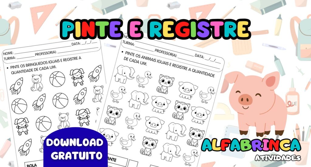 Pinte e registre- Quantidades - Atividades para imprimir