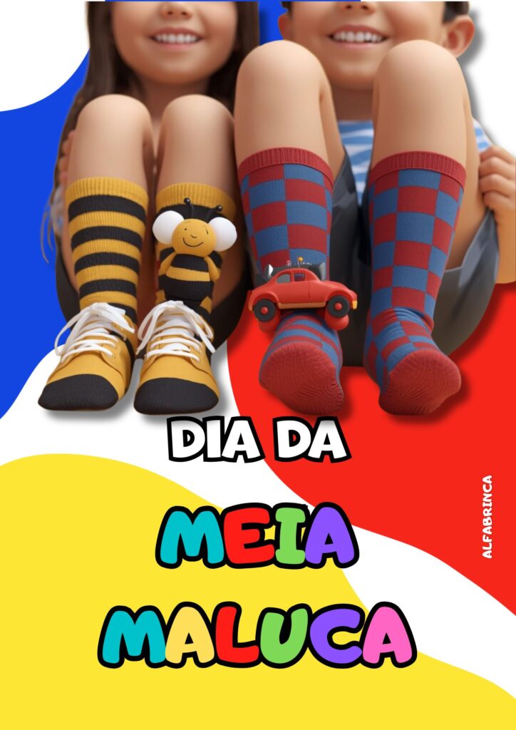 Cabelo maluco - Mochila maluca - Meias malucas - Cartazes para imprimir