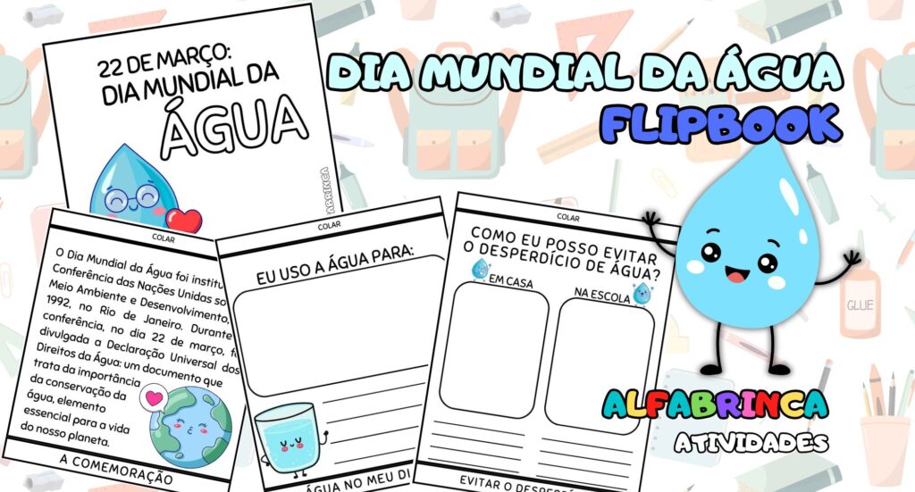 Flipbook - Dia Mundial da Água - Alfabrinca