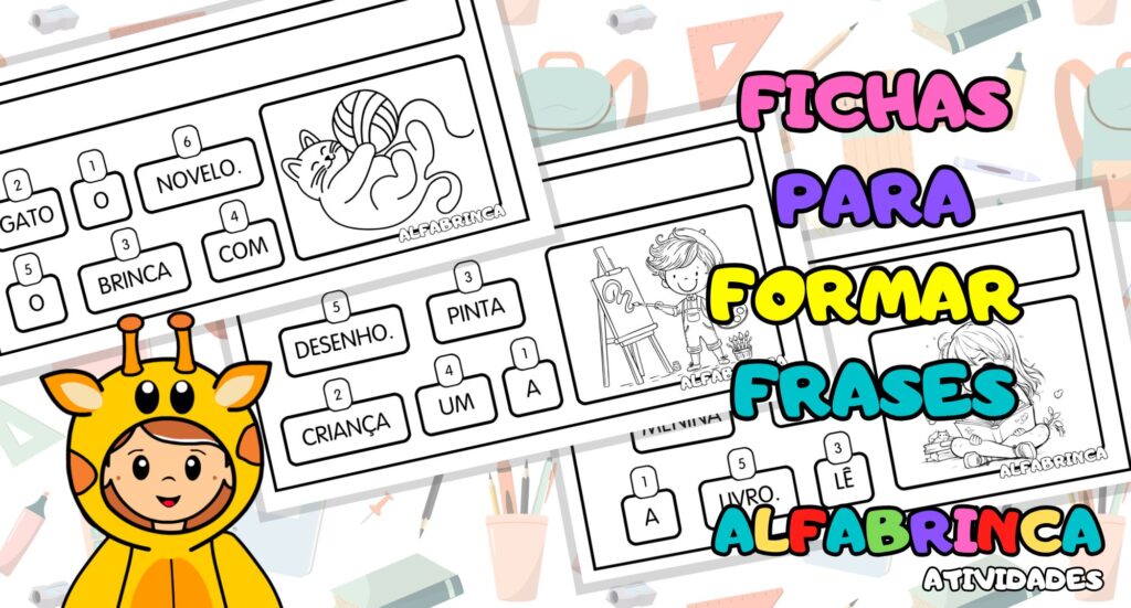 Formar frases - Fichas prontas para imprimir - Alfabrinca
