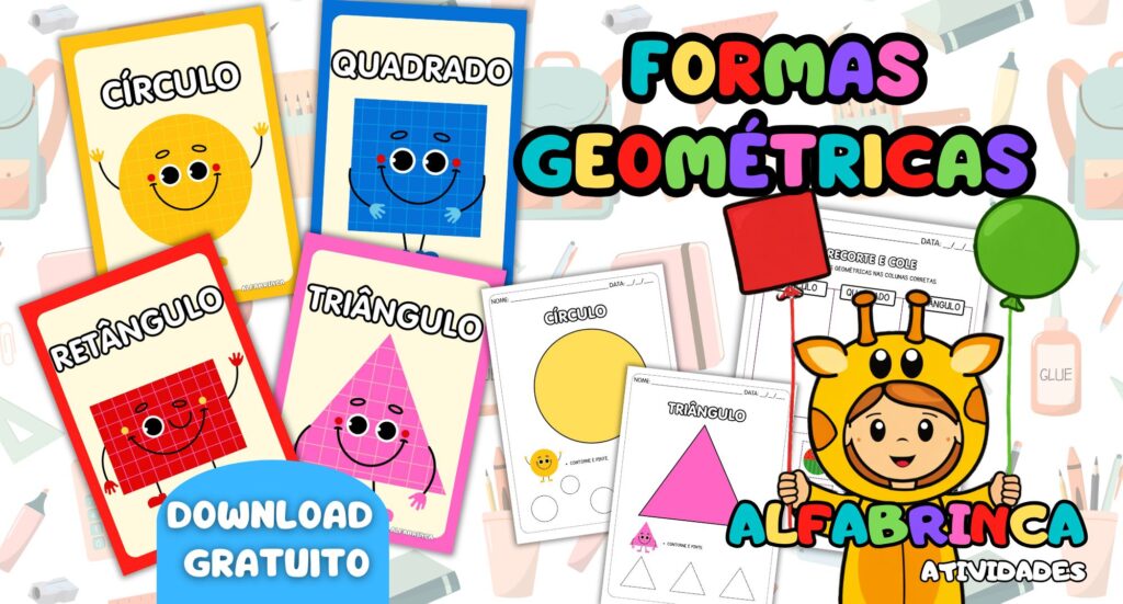 Formas geométricas - Conjunto de atividades - Alfabrinca