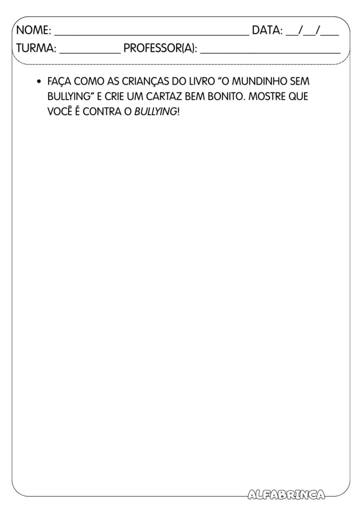 Sequência didática - Livro: O Mundinho sem Bullying - Atividades de interpretação e alfabetização