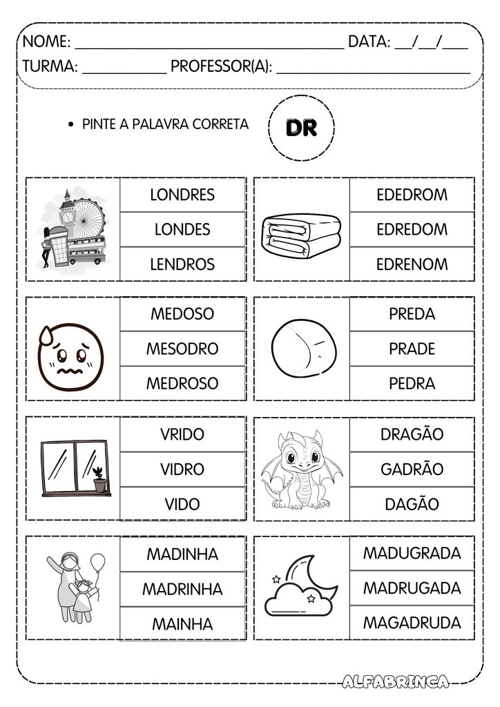 Atividades com DR para alfabetização – DRA DRE DRI DRO DRU