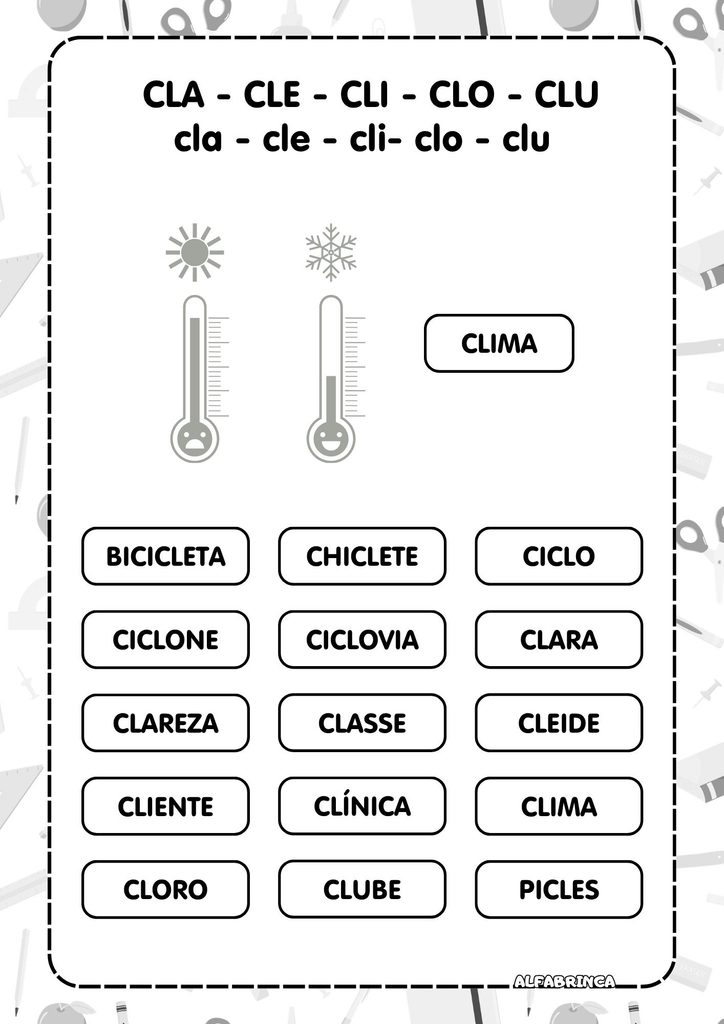 Atividades com encontro consonantal CL para alfabetização – CLA CLE CLI CLO CLU