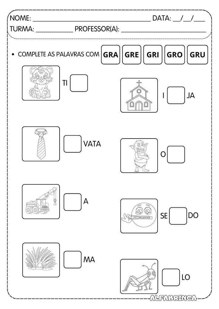 Atividades com GR – GRA, GRE, GRI, GRO e GRU para alfabetização.