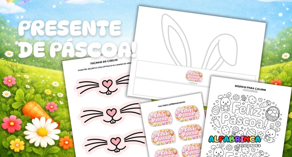 Brinde Especial de Páscoa – Alfabrinca (GRATUITO!) Pronto para imprimir