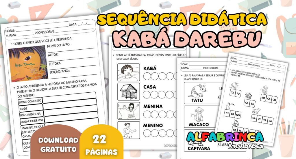 Sequência didática - Kabá Darebu - Interpretação - Alfabetização