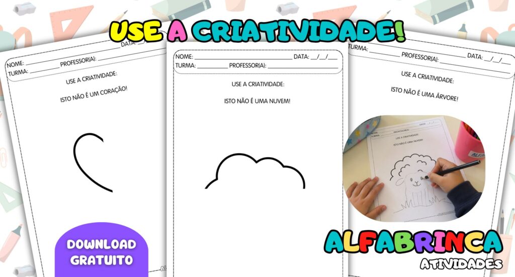 Use a criatividade! – Complete o desenho - Pronto para imprimir - Download gratuito