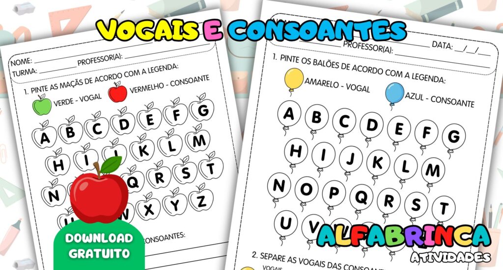 Vogais e consoantes - Atividades prontas para imprimir - Download gratuito em PDF
