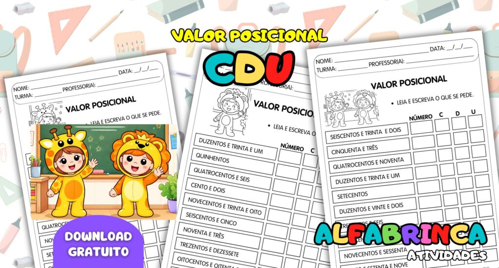 Valor Posicional (Centena, Dezena e Unidade) - Pronto para imprimir - Download gratuito