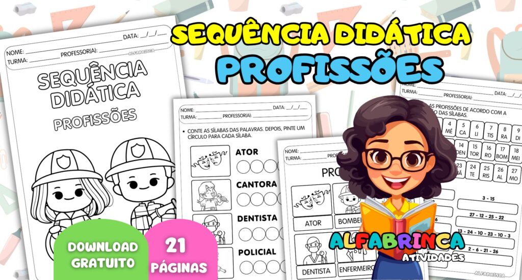 Sequência didática - PROFISSÕES - Alfabetização - Pronto para imprimir - Alfabrinca