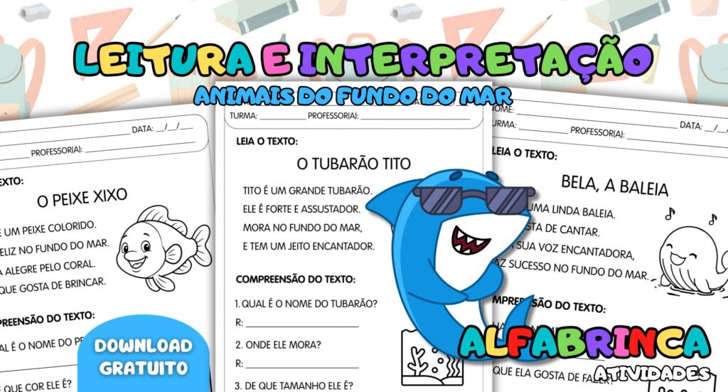 Atividade de leitura e interpretação de texto com o tema “Animais do fundo do mar”! Uma proposta lúdica e educativa para trabalhar alfabetização, compreensão leitora e rimas com as crianças. 🌊✨ 📥 Download gratuito no ALFABRINCA!