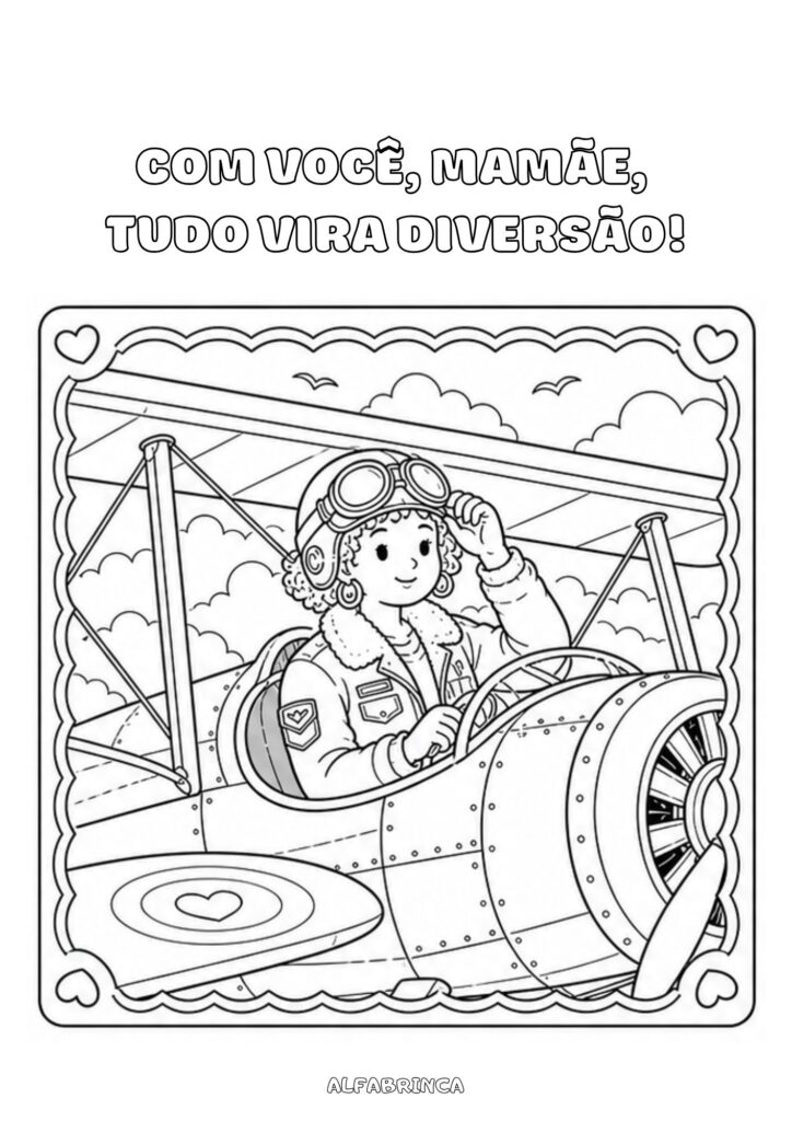 Desenhos de Dia das Mães para colorir grátis em PDF. Kit completo com atividades infantis prontas para imprimir. Alfabrinca