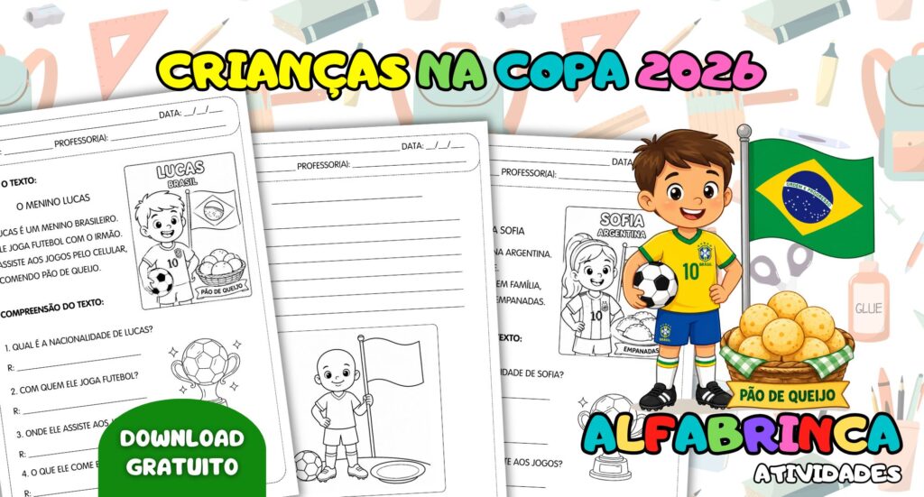 Crianças na Copa 2026 – Leitura, Compreensão de Texto e Produção Escrita - Alfabrinca