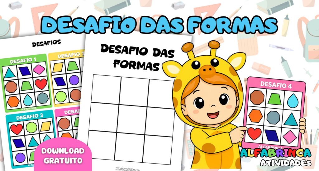 Baixe gratuitamente o Desafio das Formas, uma atividade manipulativa que desenvolve raciocínio lógico, percepção visual e pensamento computacional na Educação Infantil e Fundamental I.