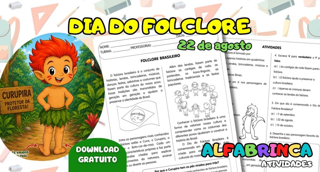 Dia do folclore - Atividades gratuitas - Alfabrinca