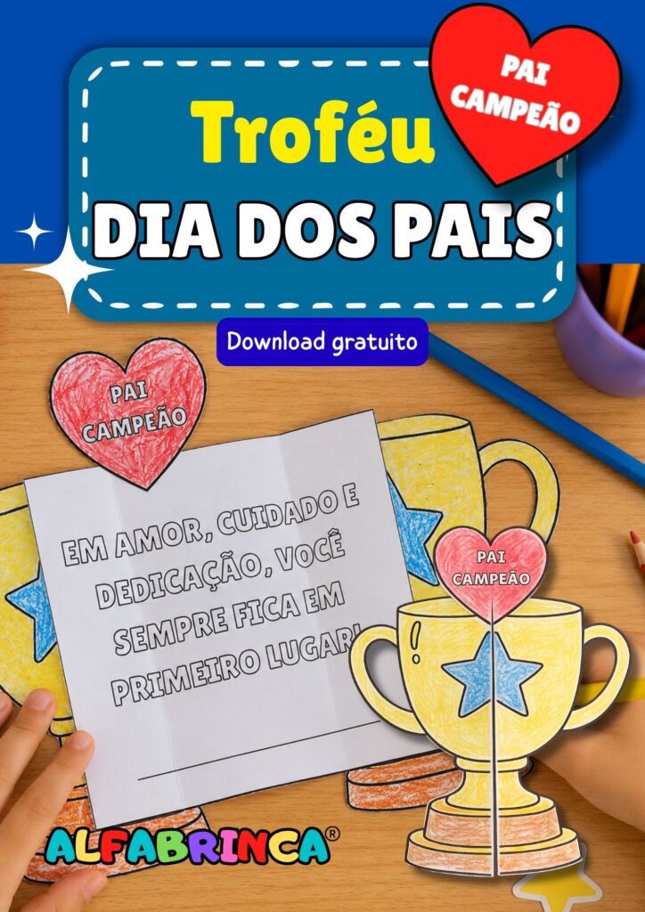 Baixe gratuitamente o Troféu Pai Campeão, uma lembrancinha para o Dia dos Pais pronta para imprimir, colorir, recortar e montar com as crianças. Alfabrinca