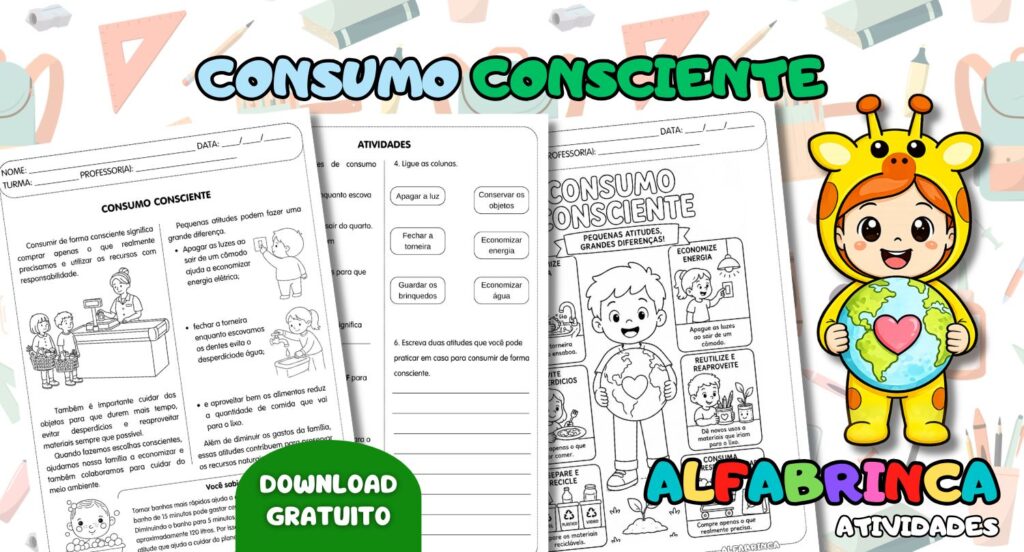 Consumo consciente - Educação para o Consumo - Atividade pronta para imprimir - Alfabrinca