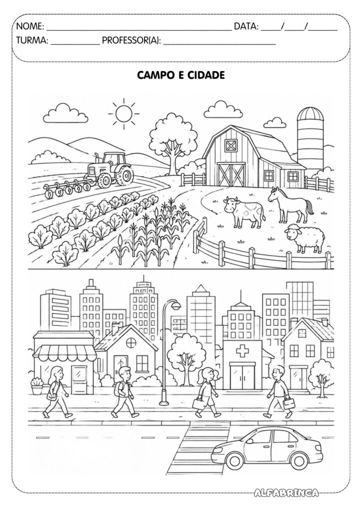 O Campo e a Cidade – Atividade de Geografia para imprimir - Alfabrinca